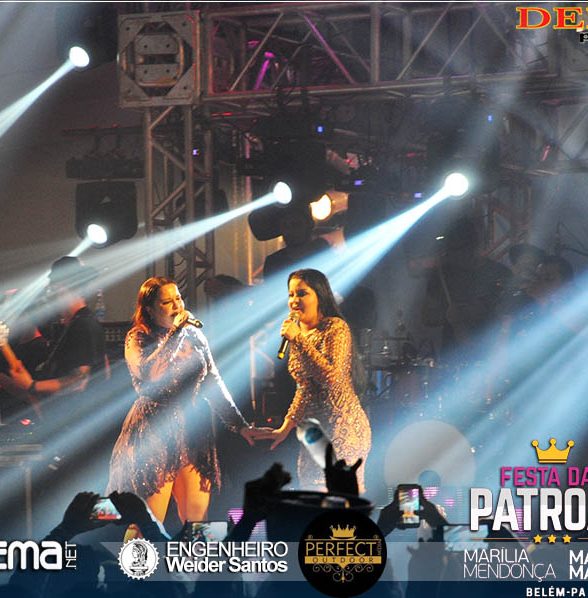 Festa das Patroas com Mará­lia Mendonça e Maiara & Maraisa