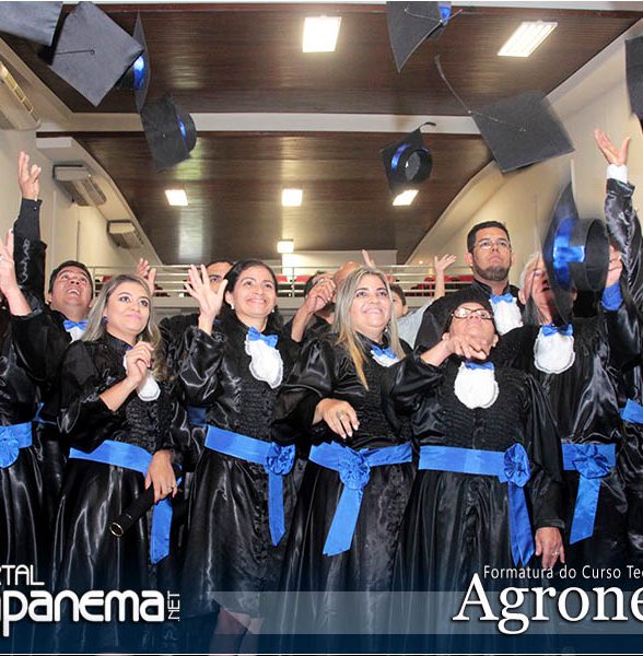 Cerimá´nia de Formatura do Curso Técnico em Agronegócio