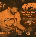 WORKSHOP DE GUITARRA COM O MášSICO Já“ SIQUEIRA