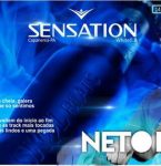 Sensation White 0.8 confirma a primeira atração. Dj. NETTO BASSAN