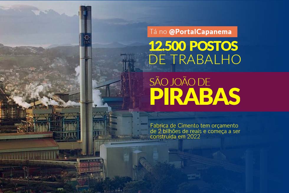 Pirabas irá receber a maior fábrica de cimento do Pará. A fase de construção vai gerar 12,5 mil empregos.
