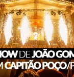Show de João Gomes em Capitão Poço – Pa