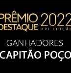 Prêmio Destaque Edição XVI – 2022 – Conheça os ganhadores de Capitão Poço