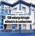 LICITAÇÃO SOB SUSPEITA: PREFEITURA DE CAPANEMA NA MIRA DO TCM