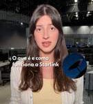 Anatel deve decidir na próxima quinta expansão da Starlink no Brasil; empresa Musk quer operar mais 7,5 mil satélites