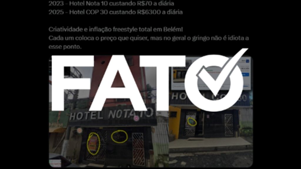 É #FATO: Hotel Nota 10, em Belém, mudou nome para Hotel COP 30 e aumentou diária de R$ 70 para R$ 6,3 mil