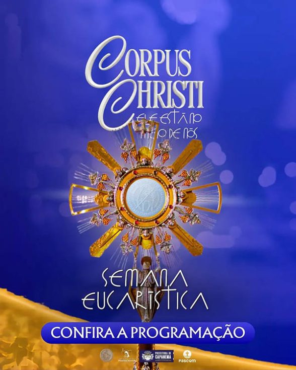 CAPANEMA SE PREPARA PARA A HISTÓRICA CELEBRAÇÃO DOS 50 ANOS DE CORPUS CHRISTI